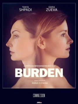 Постер: Бремя / Bremya / Burden (2022)