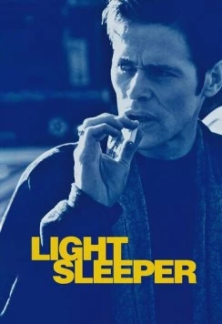 Постер: Чуткий сон / Light Sleeper (1992)