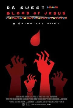 Постер: Сладкая кровь Иисуса / Da Sweet Blood of Jesus (2014)