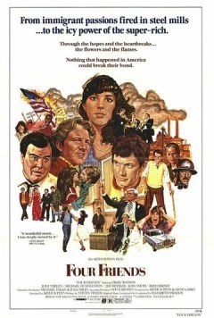 Постер: Четверо друзей / Four Friends (1981)