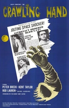 Постер: Крадущаяся рука / The Crawling Hand (1963)