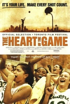 Постер: Сердце игры / The Heart of the Game (2005)