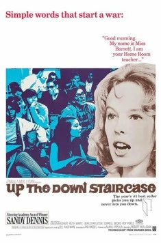 Постер: Вверх по лестнице, ведущей вниз / Up the Down Staircase (1967)