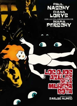 Постер: Голубые глаза поломанной куклы / Los ojos azules de la muñeca rota (1974)