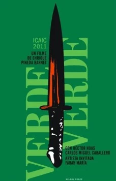 Постер: Зеленая зелень / Verde verde (2012)