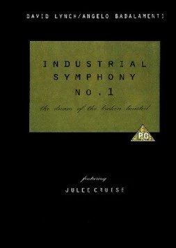 Постер: Индустриальная симфония № 1: Сон девушки с разбитым сердцем / Industrial Symphony No. 1: The Dream of the Broken Hearted (1990)