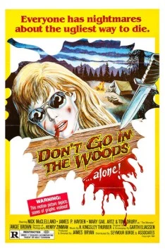 Постер: Не ходите в лес.. одни! / Don't Go in the Woods (1981)