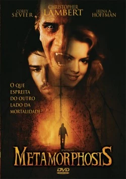 Постер: Метаморфозы / Metamorphosis (2007)