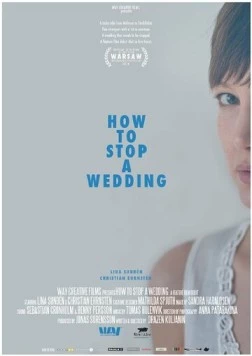 Постер: Как остановить свадьбу / Hur man stoppar ett bröllop (2014)