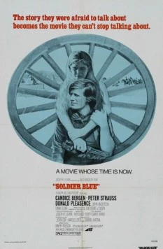 Постер: Солдат в синем мундире / Soldier Blue (1970)