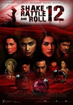Постер: Трястись, грохотать и крутиться / Shake Rattle and Roll 12 (2010)
