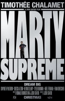 Постер: Марти Превосходный / Marty Supreme (2025)