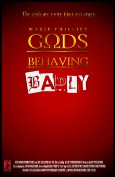 Постер: Игры богов / Gods Behaving Badly (2013)