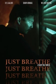 Постер: Просто Дыши / Just Breathe (2025)
