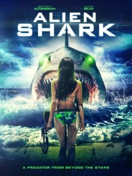 Постер: Акула-пришелец / Alien Shark (2022)