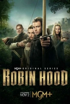 Постер: Робин Гуд / Robin Hood (2025)