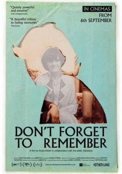 Постер: Не забывай помнить / Don't Forget to Remember (2024)