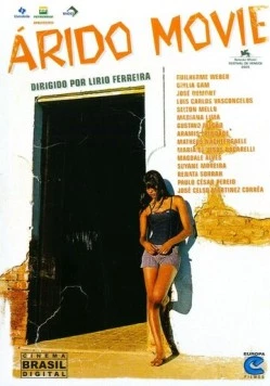 Постер: Фильм засушливых / Árido Movie (2005)