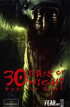 Постер: 30 дней ночи: Прах к праху / 30 Days of Night: Dust to Dust (2007)