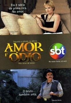 Постер: Любовь и ненависть / Amor E Ódio (2001)