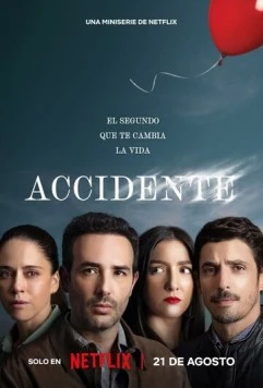 Постер: Несчастный случай / Accidente (2024)
