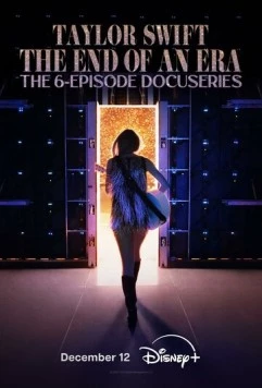Постер: Тейлор Свифт: The Eras Tour - Конец Эры / Taylor Swift: The Eras Tour - The End of an Era (2025)
