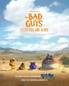 Постер: Плохие парни: Маленькая ложь и алиби / The Bad Guys: Little Lies and Alibis (2025)