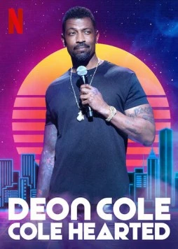 Постер: Дион Коул: Коулодное сердце / Deon Cole: Cole Hearted (2019)
