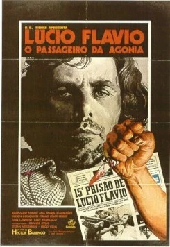 Постер: Лусиу Флавиу, агонизирующий пассажир / Lúcio Flávio, o Passageiro da Agonia (1977)