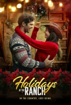 Постер: Праздники на ранчо / Holidays at the Ranch (2023)