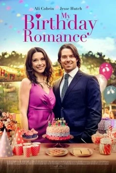 Постер: Роман на день рождения / My Birthday Romance (2020)