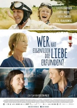 Постер: Кто придумал любовь? / Wer hat eigentlich die Liebe erfunden? (2018)