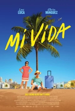 Постер: Моя жизнь / Mi vida (2019)