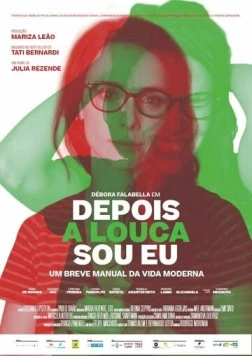 Постер: Говорят, я сумасшедшая / Depois a Louca Sou Eu (2019)