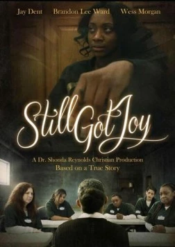 Постер: Сохранить радость жизни / Still Got Joy (2020)