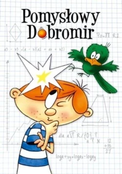 Постер: Изобретательный Добромир / Pomysłowy Dobromir (1973)