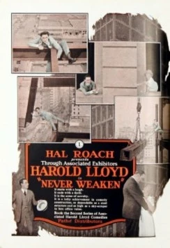 Постер: Никогда не сдавайся / Never Weaken (1921)