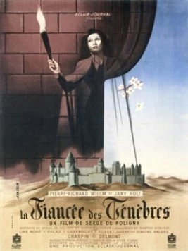 Постер: Невеста тьмы / La fiancée des ténèbres (1944)