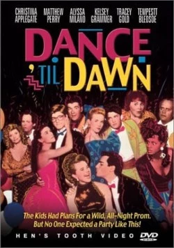 Постер: Танцы до рассвета / Dance 'Til Dawn (1988)