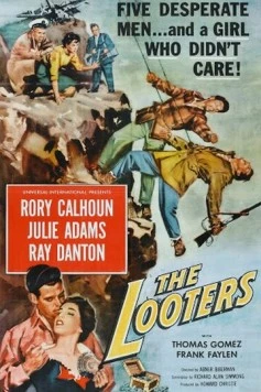 Постер: Мародеры / The Looters (1955)