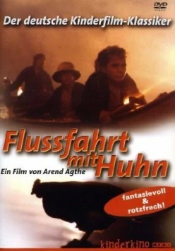 Постер: Путешествие с курицей по реке / Flußfahrt mit Huhn (1984)