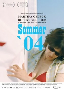 Постер: Лето 2004 года / Sommer '04 (2006)