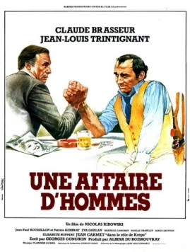 Постер: Мужское дело / Une affaire d'hommes (1981)