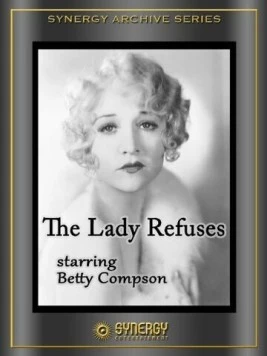 Постер: Отказ леди / The Lady Refuses (1931)
