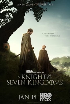 Постер: Сериал Рыцарь Семи Королевств: Межевой рыцарь / A Knight of the Seven Kingdoms (2026)