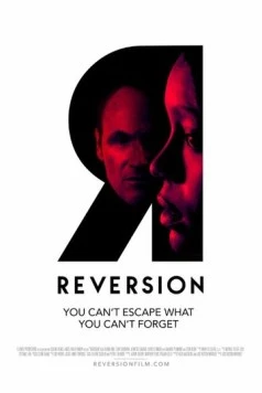 Постер: Реверсия / Reversion (2015)