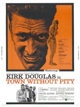 Постер: Безжалостный город / Town Without Pity (1961)