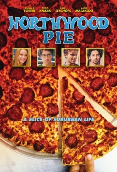 Постер: Пиццерия Нортвуд / Northwood Pie (2019)