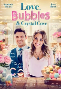Постер: Любовь, пузырьки и Кристальная Бухта / Romance at Crystal Cove (2021)