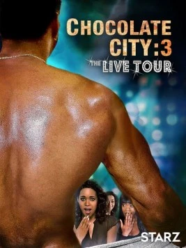 Постер: Шоколадный город 3: Концертный тур / Chocolate City 3: Live Tour (2022)